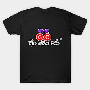 Go The extra Mile T-Shirt